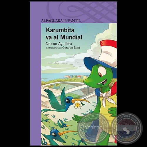 KARUMBITA VA AL MUNDIAL - Autor: NELSON AGUILERA - Año 2014